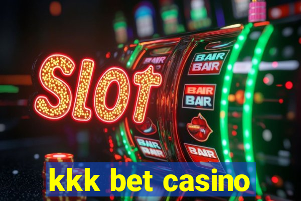 kkk bet casino